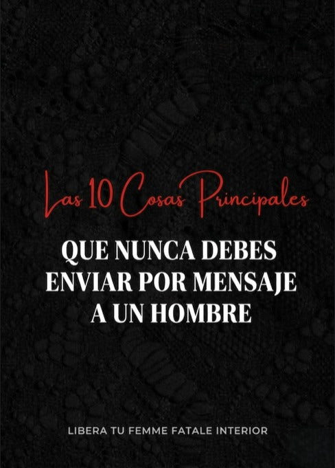 💬 Las 10 Cosas que Nunca Debes Escribirle